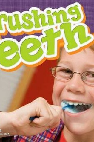 Cover of Brushing Teeth (Healthy Teeth)