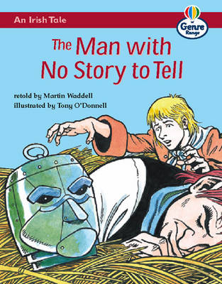Cover of Irish Tale: The Man with no Story to Tell, An Genre Competent stage Traditional Tales Bk 2