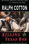 Book cover for Killing Texas Bob