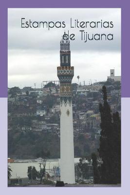 Cover of Estampas Literarias de Tijuana