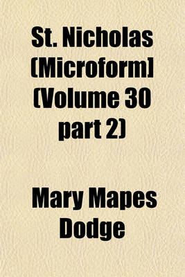 Cover of St. Nicholas (Microform]