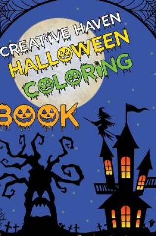 Cover of Creative Haven Halloween Coloring Book