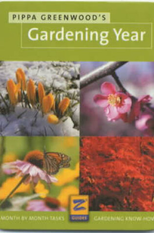 Cover of Pippa Greenwood's Gardening Year