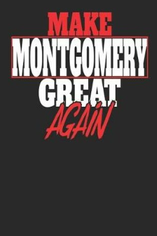 Cover of Make Montgomery Great Again