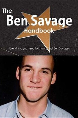 Cover of The Ben Savage Handbook - Everything You Need to Know about Ben Savage