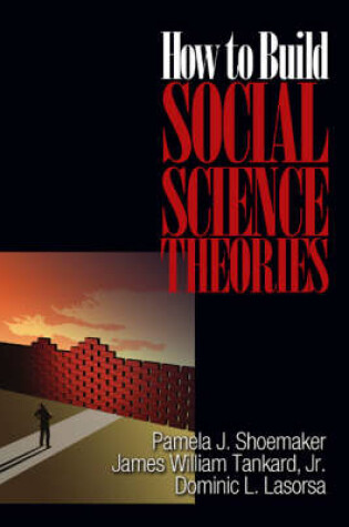 Cover of How to Build Social Science Theories