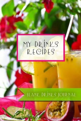 Book cover for My Drinks Recipes