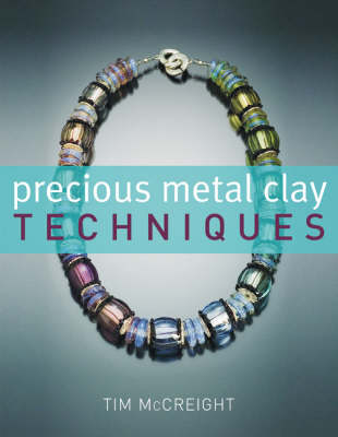 Book cover for Precious Metal Clay Techniques