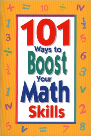 Book cover for 101 Ways to Boost Your Math Skills