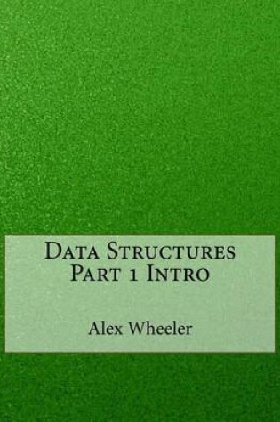 Cover of Data Structures Part 1 Intro