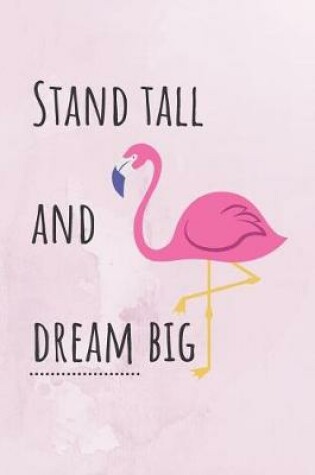 Cover of Stand Tall And Dream Big