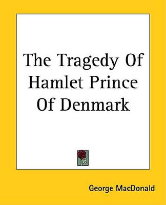 Book cover for The Tragedy of Hamlet Prince of Denmark