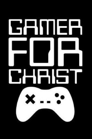 Cover of Gamer for Christ