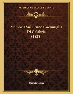 Book cover for Memoria Sul Pruno Cocumiglia Di Calabria (1828)