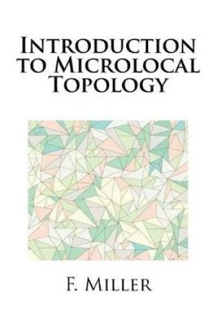 Cover of Introduction to Microlocal Topology