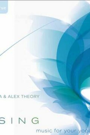 Cover of Alex Theory and Shiva Rea Present: Rising