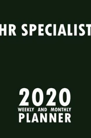 Cover of Human Resource Specialist 2020 Weekly and Monthly Planner