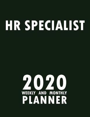 Book cover for Human Resource Specialist 2020 Weekly and Monthly Planner