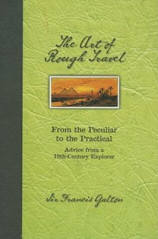 Cover of The Art of Rough Travel