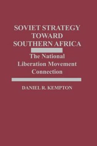 Cover of Soviet Strategy Toward Southern Africa