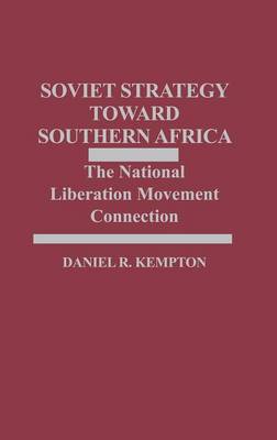 Book cover for Soviet Strategy Toward Southern Africa