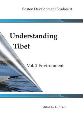 Book cover for Understanding Tibet (Boston Development Studies 11)