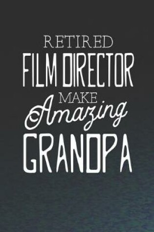 Cover of Retired Film Director Make Amazing Grandpa