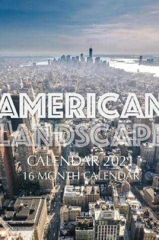 Cover of American Landscape Calendar 2021