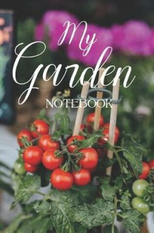 Cover of My Garden Notebook