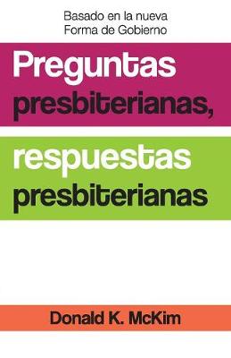 Book cover for Presbyterian Questions, Presbyterian Answers, Spanish Edition