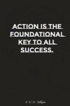 Book cover for Action Is the Foundational Key to All Success