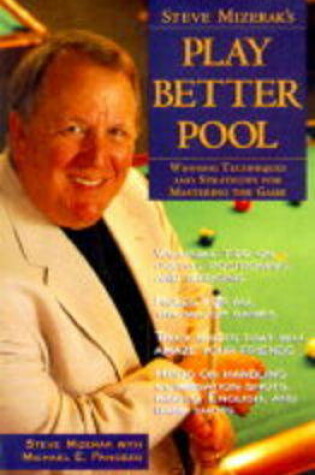 Cover of Steve Mizerak's Play Better Pool