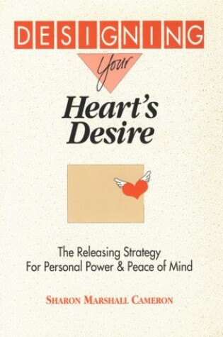 Cover of Designing Your Heart's Desire