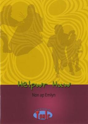 Book cover for Cyfres Tonic 1: Helpwr Huw