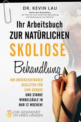 Book cover for Ihr Arbeitsbuch zur nat�rlichen Skoliose-Behandlung