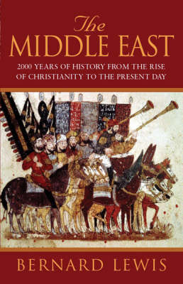 Book cover for The Middle East: 2000 Years of History from the Birth of Christianity