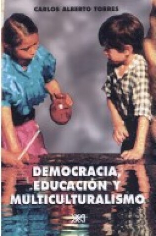 Cover of Democracia, Educacion y Multiculturalismo
