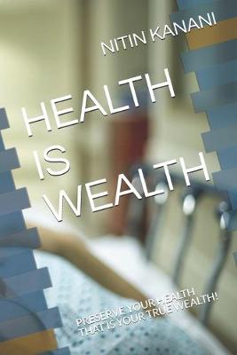 Book cover for Health Is Wealth