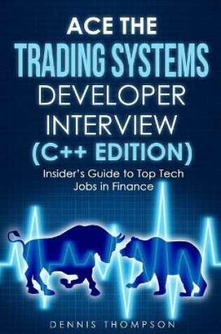 Cover of Ace the Trading Systems Developer Interview (C++ Edition)