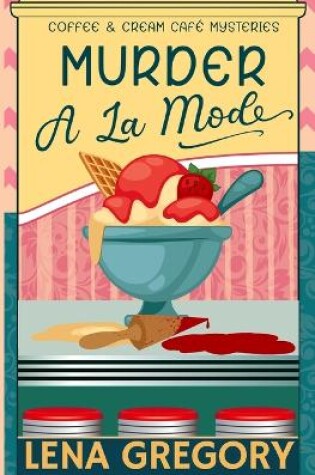 Cover of Murder A La Mode