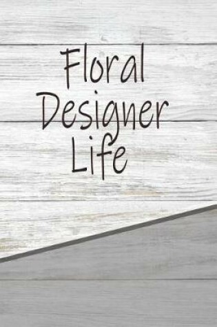 Cover of Floral Designer Life