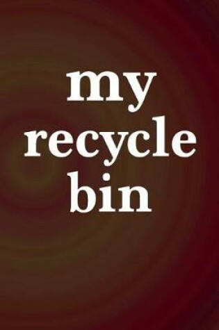 Cover of My Recycle Bin