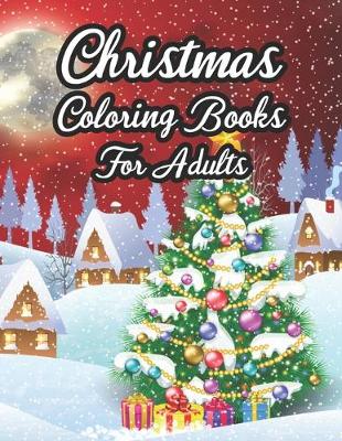 Book cover for Christmas Coloring Books For Adults