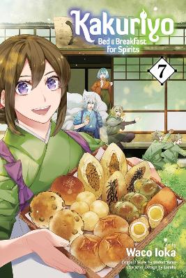 Cover of Kakuriyo: Bed & Breakfast for Spirits, Vol. 7