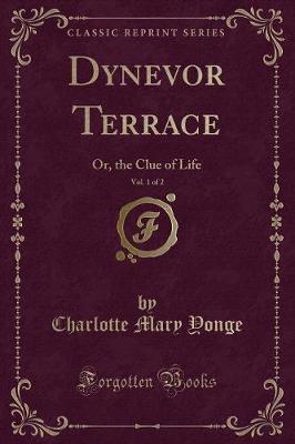 Book cover for Dynevor Terrace, Vol. 1 of 2