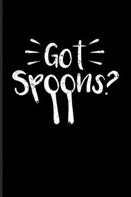 Book cover for Got Spoons?