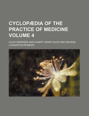 Book cover for Cyclopaedia of the Practice of Medicine Volume 4