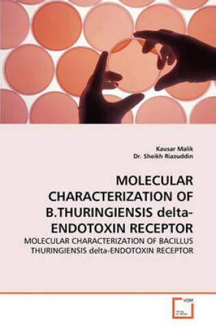 Cover of Molecular Characterization of B.Thuringiensis Delta-Endotoxin Receptor