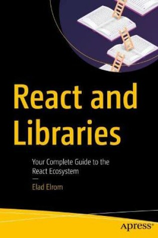 Cover of React and Libraries