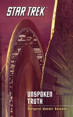 Book cover for Star Trek: The Original Series: Unspoken Truth